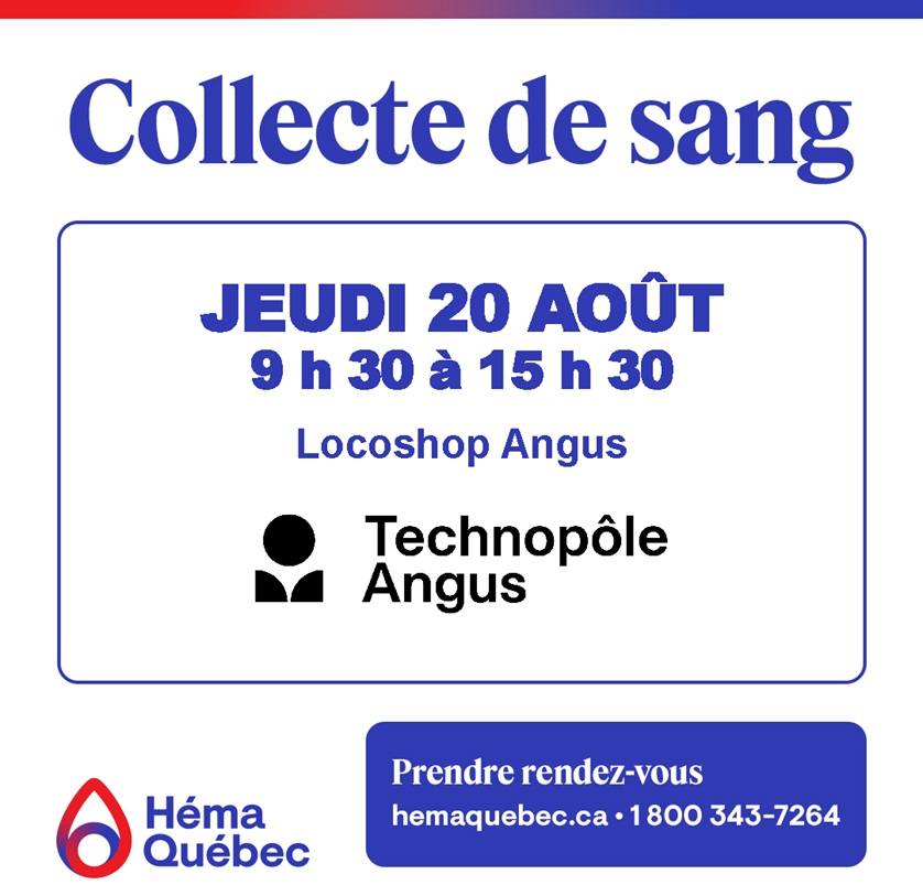 Collecte de sang d’Héma-Québec au Technopôle Angus le jeudi 20 août 2026, de 9 h 30 à 15 h 30
